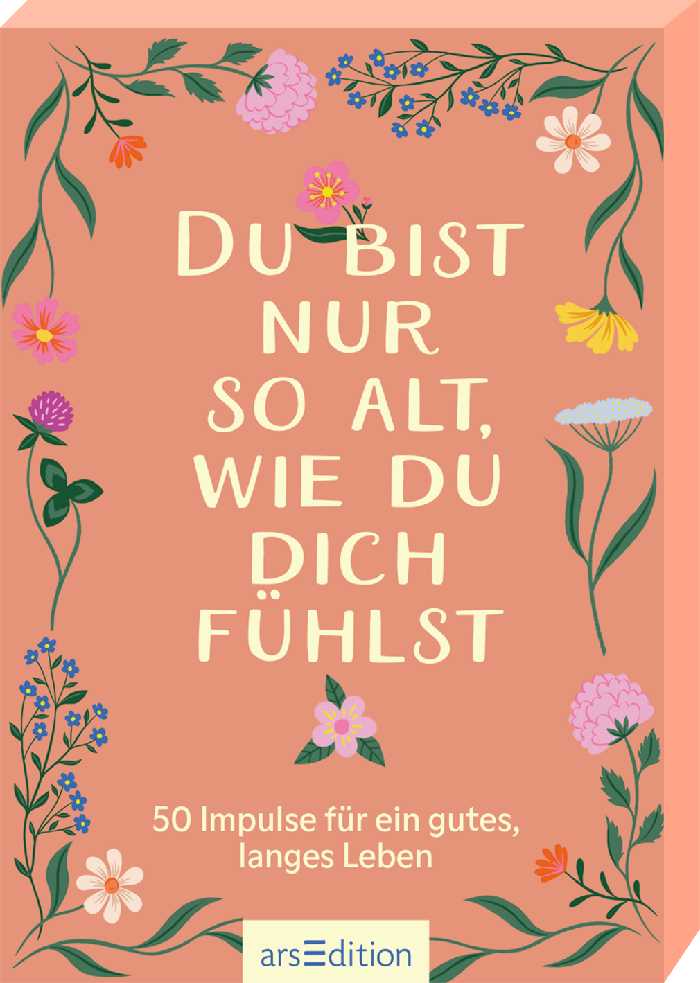 Beschädigte Verpackung 📦 Du bist nur so alt, wie du dich fühlst · 50 Impulse für ein gutes, langes Leben