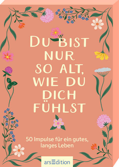 Beschädigte Verpackung 📦 Du bist nur so alt, wie du dich fühlst · 50 Impulse für ein gutes, langes Leben
