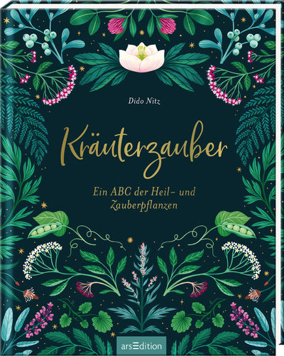 B-Ware 💛 Kräuterzauber · Ein ABC der Heil- und Zauberpflanzen
