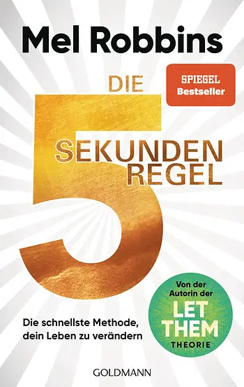 Mel Robbins · Die 5-Sekunden-Regel