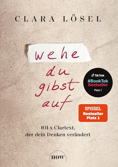 Clara Lösel · Wehe du gibst auf