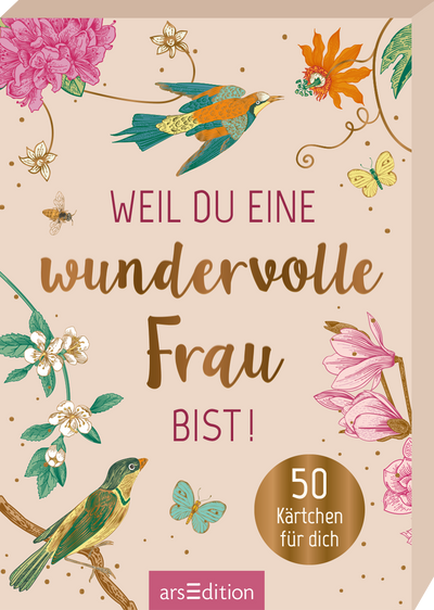 Weil du eine wundervolle Frau bist! · 50 Kärtchen für dich